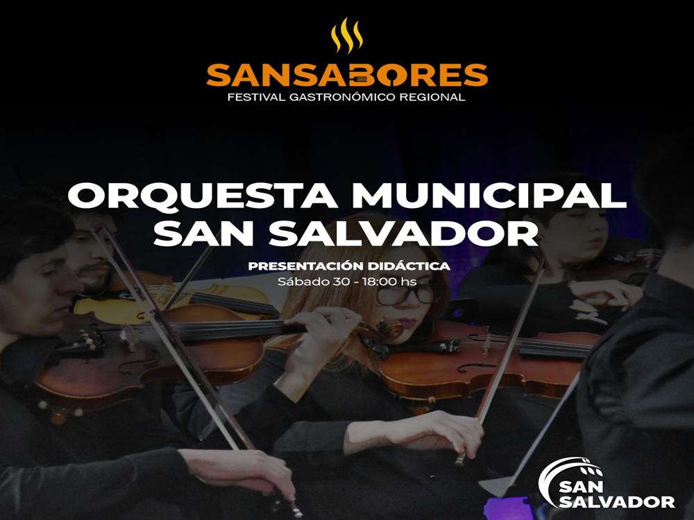 La Orquesta municipal tendrá su participación en Sansabores