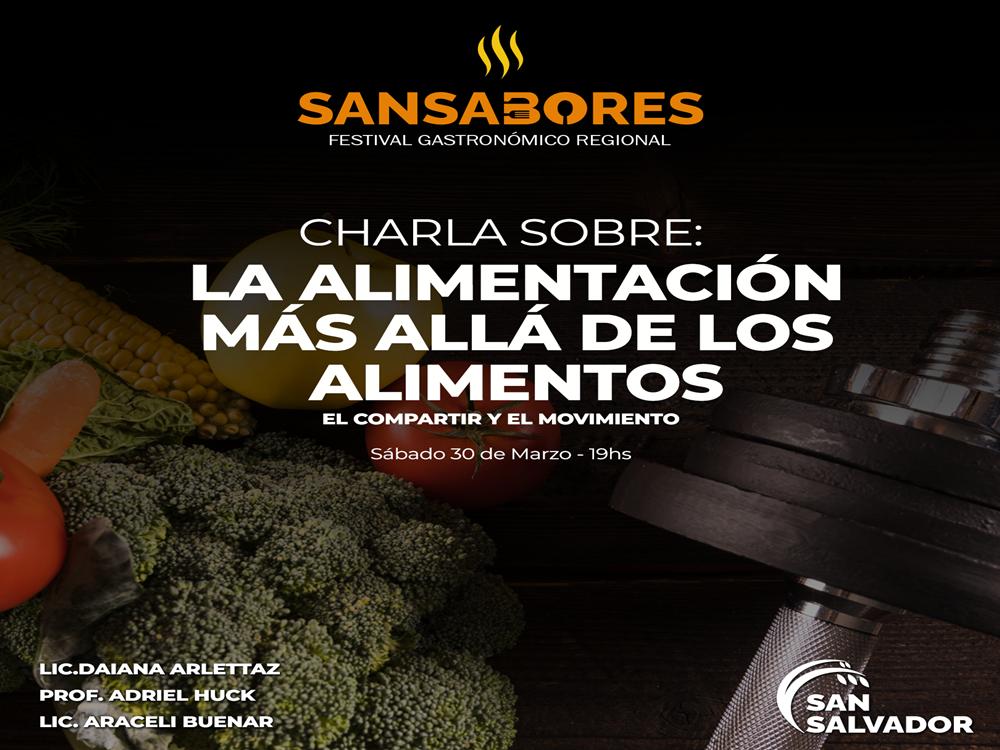 Sansabores: la alimentación más allá de los alimentos, el compartir y el movimiento